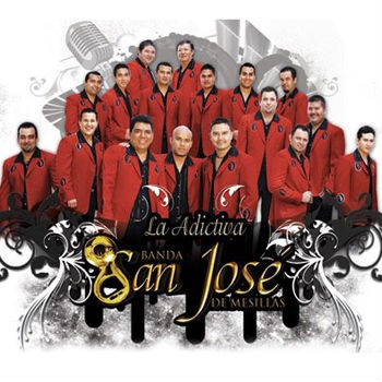 La Adictiva Banda San Jose de Mesillas